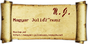 Magyar Juliánusz névjegykártya